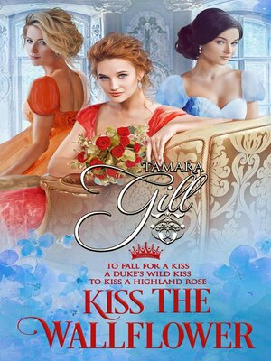 cover image of Kiss the Wallflower